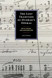 The Lost Tradition of Dvorák's Operas_cover
