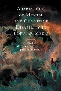 Adaptations of Mental and Cognitive Disability in Popular Media_cover