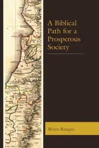 A Biblical Path for a Prosperous Society_cover