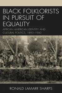 Black Folklorists in Pursuit of Equality_cover