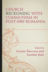 Church Reckoning with Communism in Post-1989 Romania_cover