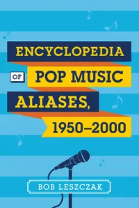 Encyclopedia of Pop Music Aliases, 1950-2000_cover