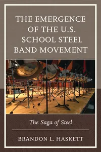The Emergence of the U.S. School Steel Band Movement_cover