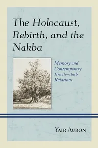 The Holocaust, Rebirth, and the Nakba_cover