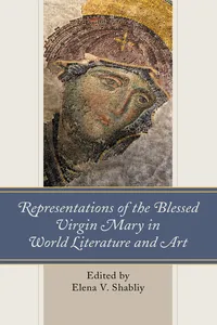 Representations of the Blessed Virgin Mary in World Literature and Art_cover