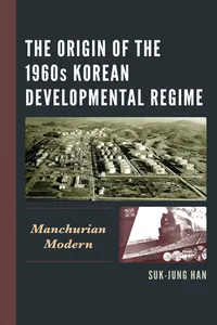 The Origin of the 1960s Korean Developmental Regime_cover