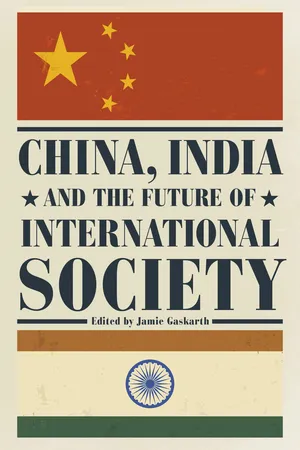 China, India and the Future of International Society