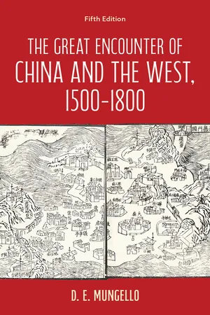 The Great Encounter of China and the West, 1500–1800