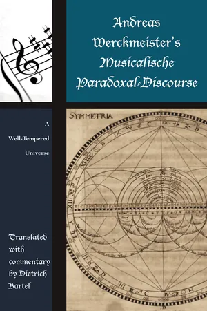 Andreas Werckmeister’s Musicalische Paradoxal-Discourse