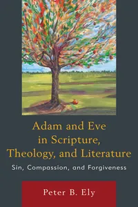 Adam and Eve in Scripture, Theology, and Literature_cover