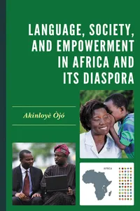 Language, Society, and Empowerment in Africa and Its Diaspora_cover