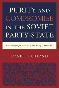 Purity and Compromise in the Soviet Party-State_cover