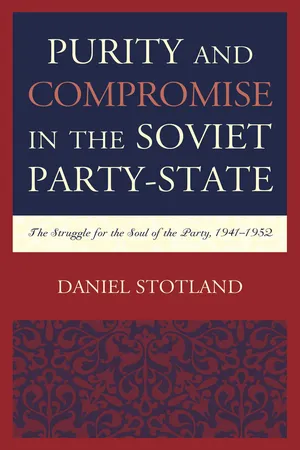 Purity and Compromise in the Soviet Party-State