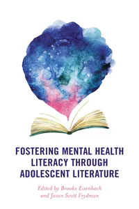 Fostering Mental Health Literacy through Adolescent Literature_cover