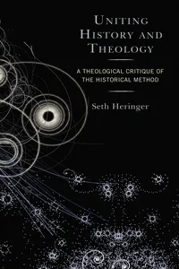 Uniting History and Theology_cover