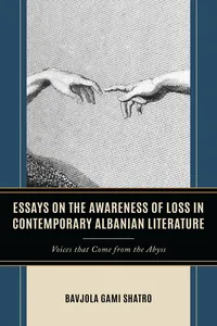 Essays on the Awareness of Loss in Contemporary Albanian Literature_cover