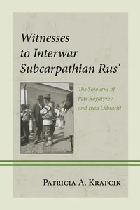 Witnesses to Interwar Subcarpathian Rus’_cover