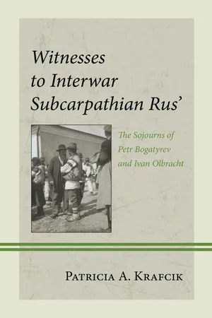 Witnesses to Interwar Subcarpathian Rus’