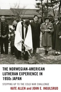 The Norwegian-American Lutheran Experience in 1950s Japan_cover