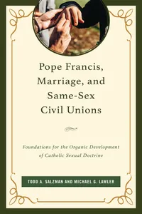 Pope Francis, Marriage, and Same-Sex Civil Unions_cover