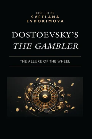 Dostoevsky’s The Gambler