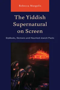 The Yiddish Supernatural on Screen_cover