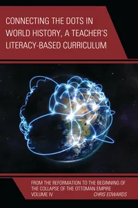 Connecting the Dots in World History, A Teacher's Literacy Based Curriculum_cover