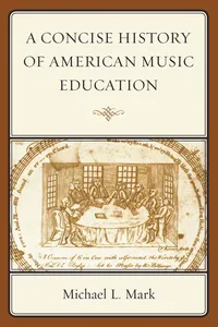 A Concise History of American Music Education_cover