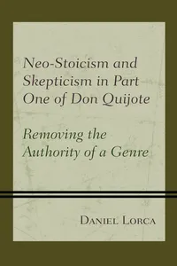 Neo-Stoicism and Skepticism in Part One of Don Quijote_cover