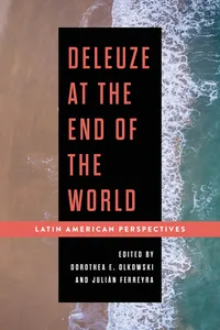 Deleuze at the End of the World_cover