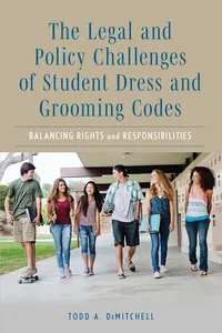 The Legal and Policy Challenges of Student Dress and Grooming Codes_cover