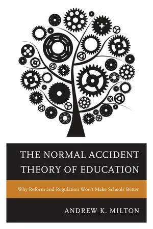 The Normal Accident Theory of Education
