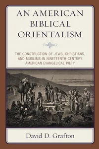 An American Biblical Orientalism_cover