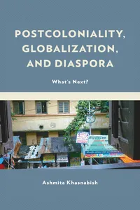 Postcoloniality, Globalization, and Diaspora_cover