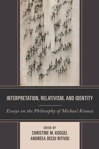 Interpretation, Relativism, and Identity_cover