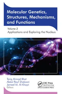 Molecular Genetics, Structures, Mechanisms, and Functions_cover