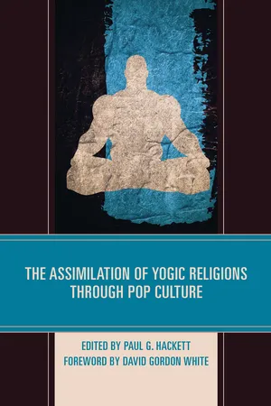 The Assimilation of Yogic Religions through Pop Culture