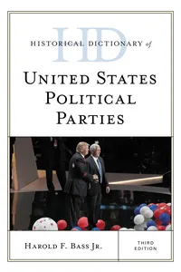 Historical Dictionary of United States Political Parties_cover