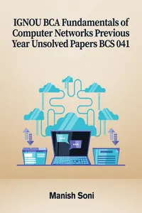 IGNOU BCA Fundamentals of Computer Networks Previous Year Unsolved Papers BCS 041_cover