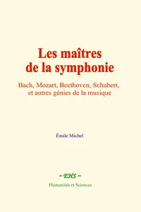 Les maîtres de la symphonie