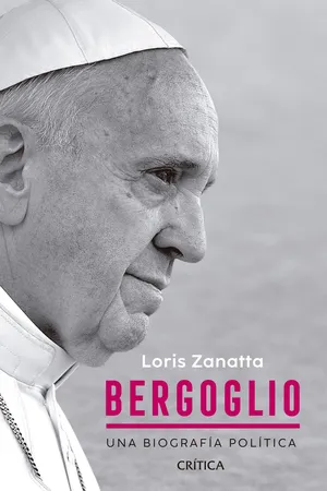 Bergoglio. Una biografía política