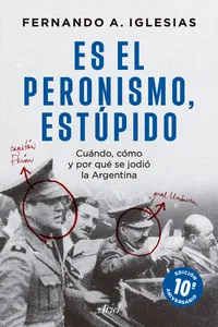 Es el peronismo, estúpido_cover