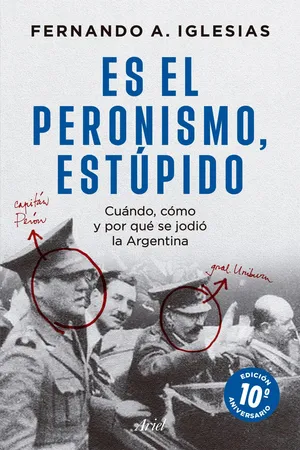 Es el peronismo, estúpido