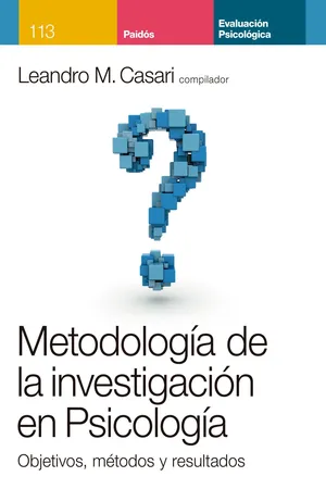 Metodología de la investigación en psicología. Objetivos, métodos y resultados