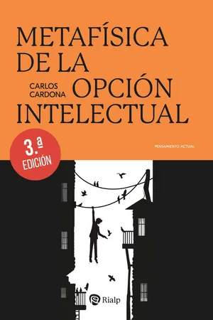 Metafísica de la opción intelectual