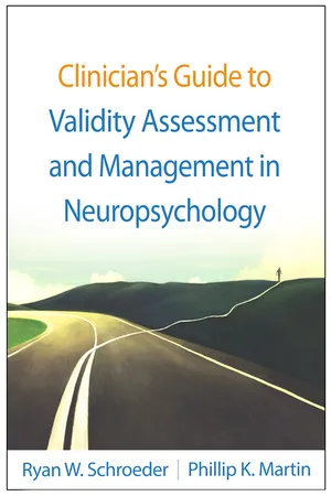 Clinician's Guide to Validity Assessment and Management in Neuropsychology