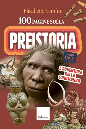 100 pagine sulla preistoria
