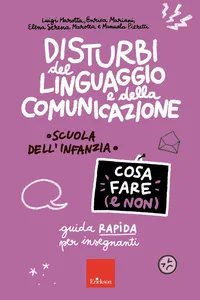 Disturbi del linguaggio e della comunicazione - Cosa fare