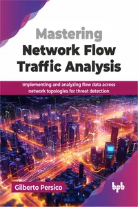 Mastering Network Flow Traffic Analysis_cover