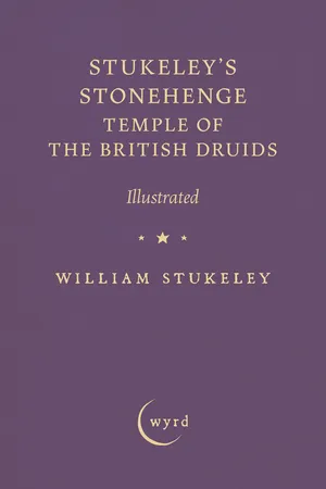 Stukeley's Stonehenge - Temple of the British Druids